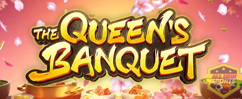 The Queen's Banquet Slot Online Raih Hadiah dari Meja Kerajaan