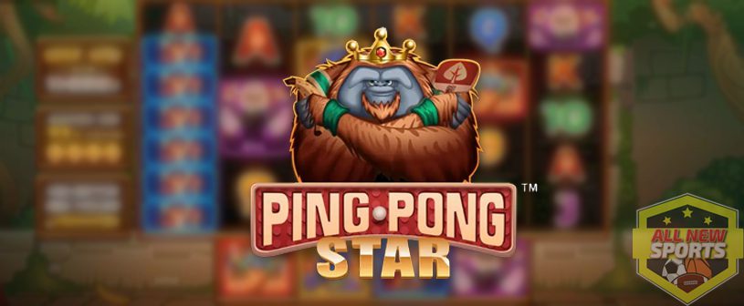 Ping Pong Star Slot Online Seru dengan Peluang Jackpot Besar