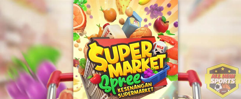 Supermarket Spree Slot Sensasi Belanja dan Kemenangan Besar