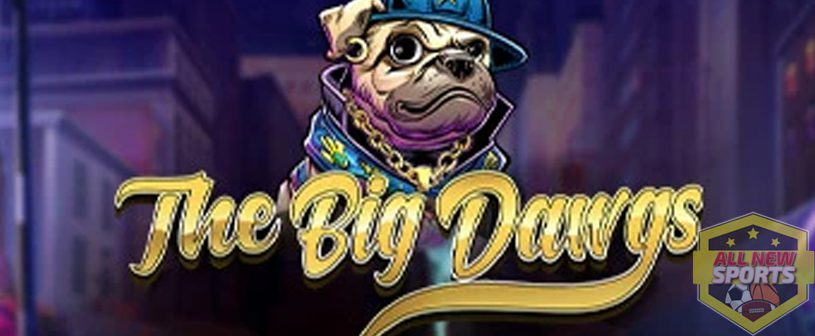 Slot Anjing Terpopuler Hadir The Big Dawgs Siap Menghibur Kamu!