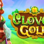 Taklukkan Clover Gold Slot Online, Baru Bisa Sebut Dirimu Sultan!